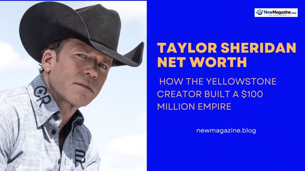 Taylor Sheridan Net Worth