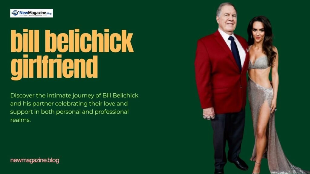 bill belichick girlfriend